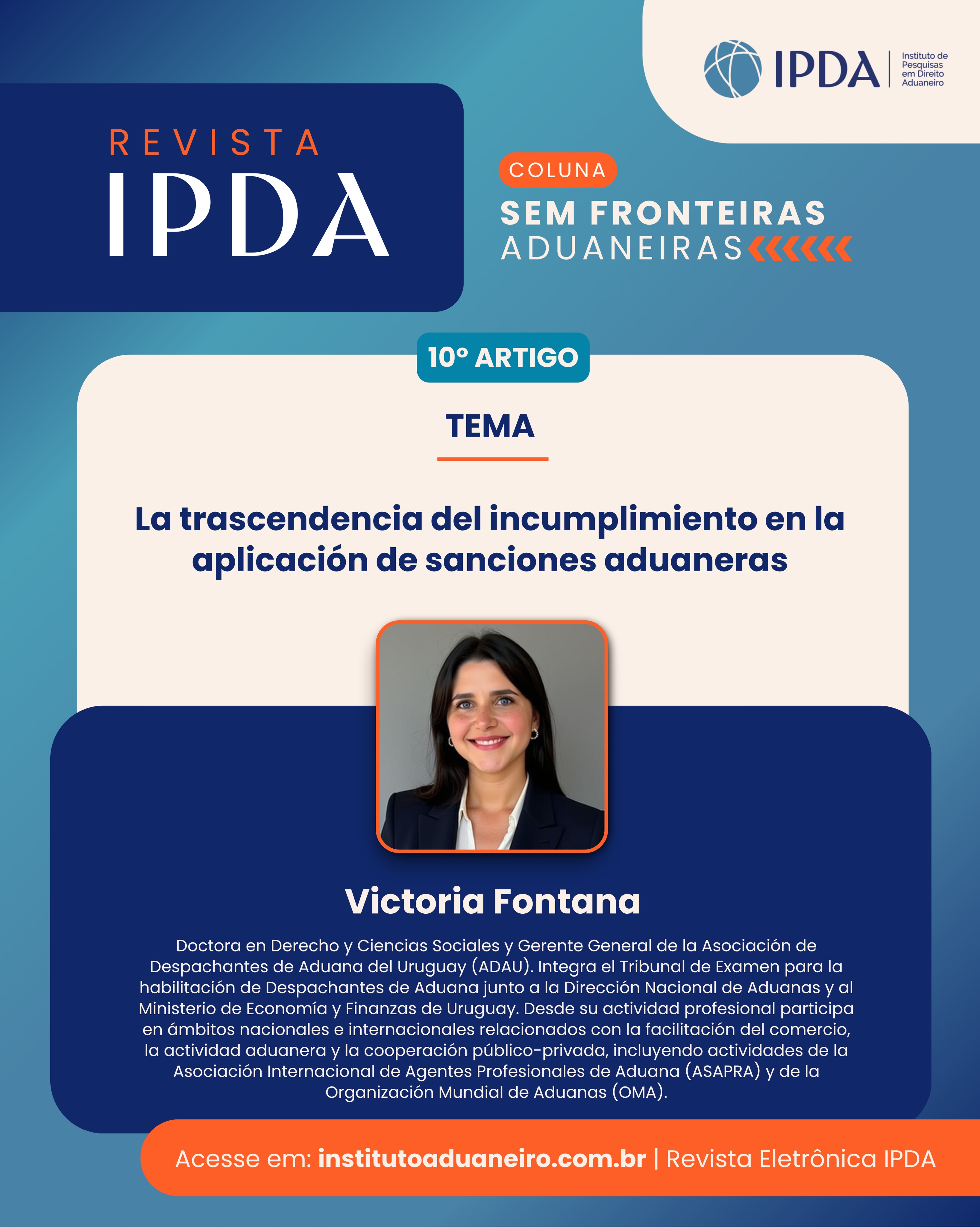O 10º artigo da Coluna Sem fronteiras aduaneiras já está disponível!Nesta edição, apresentamos o texto “La trascendencia del incumplimiento en la aplicación de sanciones aduaneras”, de Victoria Fontana.No artigo, a autora analisa a aplicação das sanções aduaneiras diante de um cenário cada vez mais regulado, digitalizado e automatizado. Embora a facilitação do comércio e o uso de novas tecnologias tenham simplificado diversos processos, também houve um aumento das obrigações de informação e dos deveres formais exigidos daqueles que participam das operações de comércio exterior.A reflexão proposta aborda, nesse contexto, a relevância do descumprimento para a aplicação das penalidades aduaneiras e os desafios decorrentes dessa nova dinâmica regulatória.Leia o artigo completo pelo link na bio!