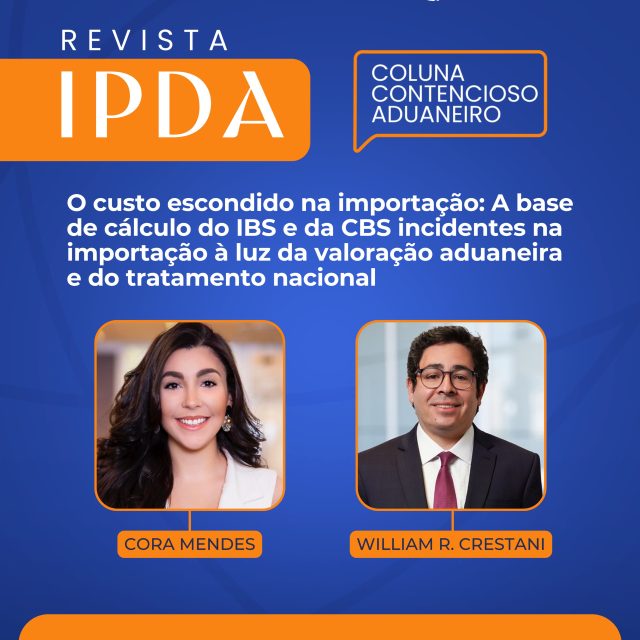 Confira o artigo da Coluna Contencioso Aduaneiro publicado hoje.De Cora Mendes, em coautoria com William Roberto Crestani, intitulado:“O custo escondido na importação: a base de cálculo do IBS e da CBS incidentes na importação à luz da valoração aduaneira e do tratamento nacional”.No artigo, os autores analisam a definição da base de cálculo do IBS e da CBS nas operações de importação, a partir das regras estabelecidas pela Lei Complementar nº 214/2025. O texto examina a utilização do valor aduaneiro como ponto de partida para a tributação dos bens materiais importados e sua relação com as regras do Acordo de Valoração Aduaneira, trazendo reflexões sobre os impactos desse modelo e o princípio do tratamento nacional.📖 Leia na íntegra na Revista Eletrônica do IPDA — link nos destaques.