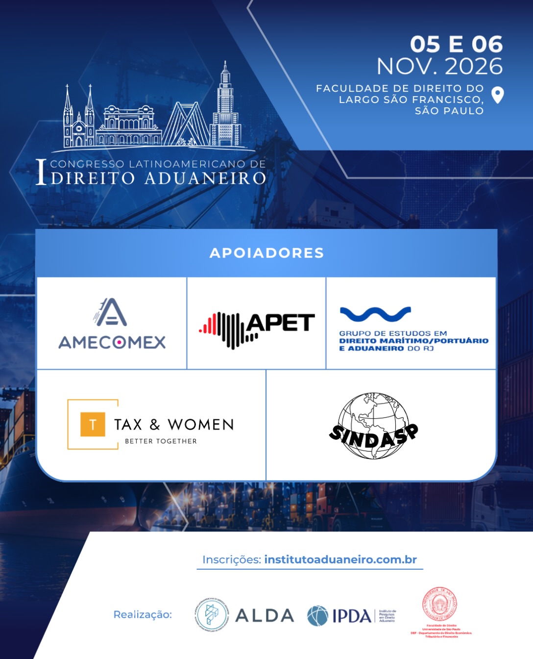 🤝 Apoiadores | I Congresso Latino-Americano de Direito AduaneiroO I Congresso Latino-Americano de Direito Aduaneiro conta com o apoio de instituições que compartilham o compromisso com o fortalecimento, a integração e o desenvolvimento do Direito Aduaneiro na América Latina.Agradecemos à AMECOMEX, APET, Grupo de Estudos em Direito Marítimo/Portuário e Aduaneiro do RJ, Tax & Women e SINDASP por apoiarem esta iniciativa e contribuírem para a realização deste importante encontro.📅 05 e 06 de novembro de 2026
📍 Faculdade de Direito do Largo São Francisco | São Paulo🔗 Inscrições: institutoaduaneiro.com.brEsperamos por você!