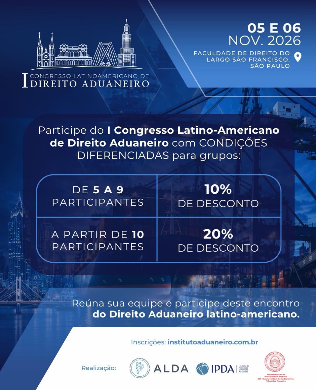 Vai participar do I Congresso Latino-Americano de Direito Aduaneiro com sua equipe? Aproveite as condições diferenciadas para inscrições em grupo.👥 De 5 a 9 participantes: 10% de desconto
👥 A partir de 10 participantes: 20% de descontoNos dias 5 e 6 de novembro de 2026, São Paulo receberá especialistas de diferentes países para dois dias de debates sobre os principais temas e desafios do Direito Aduaneiro na América Latina.Reúna sua equipe e participe deste encontro!📍 Faculdade de Direito da USP – São Paulo
🔗 Inscrições: institutoaduaneiro.com.br