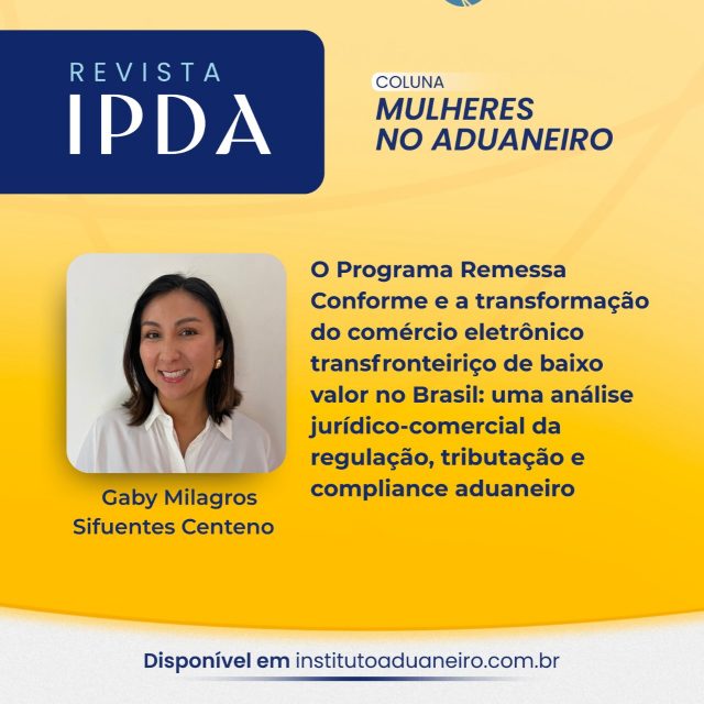 Já está disponível o novo artigo do coletivo AMECOMEX na Coluna Mulheres no Aduaneiro!

Autora: Gaby Milagros Sifuentes Centeno 
Tema: O Programa Remessa Conforme e a transformação do comércio eletrônico transfronteiriço de baixo valor no Brasil: uma análise jurídico-comercial da regulação, tributação e compliance aduaneiro

No texto, a autora analisa os impactos da expansão do comércio eletrônico transfronteiriço e o aumento das remessas internacionais de baixo valor, que passaram a exigir novos instrumentos de controle pela administração aduaneira brasileira.

A reflexão destaca o papel do Programa Remessa Conforme nesse cenário, especialmente diante da necessidade de informações antecipadas, gestão de riscos e mecanismos de arrecadação compatíveis com a velocidade das operações digitais.

A Coluna Mulheres no Aduaneiro é um espaço dedicado ao protagonismo feminino no setor, promovendo diversidade, excelência técnica e representatividade das mulheres no comércio internacional.

O artigo completo está disponível em institutoaduaneiro.com.br 
Link na bio | Confira também nos destaques!
