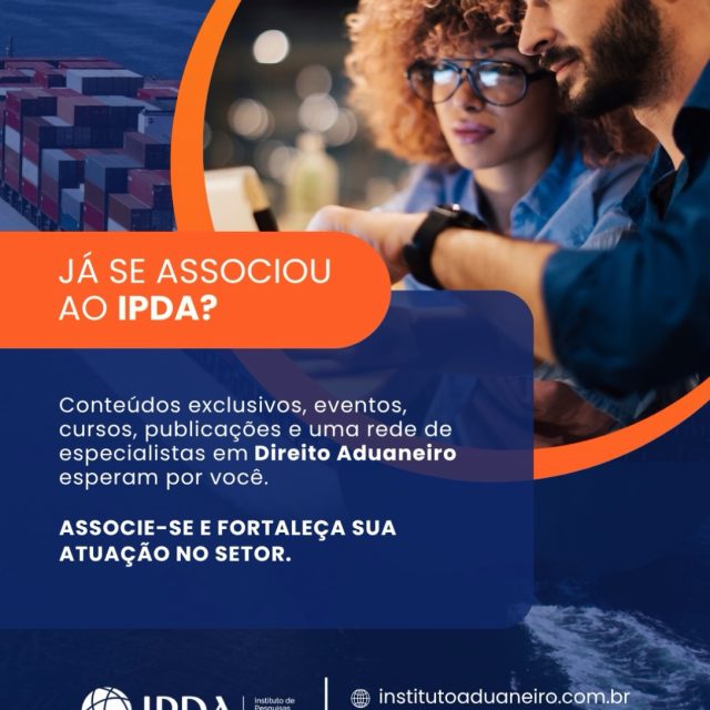 Você já pensou em como fazer parte de uma rede de especialistas pode fortalecer sua atuação no Direito Aduaneiro?

Ao se associar ao IPDA, você amplia suas conexões profissionais e tem acesso a conteúdos exclusivos, cursos, eventos e publicações especializadas.

Invista no seu desenvolvimento e faça parte de uma rede que contribui para o fortalecimento do Direito Aduaneiro no Brasil!

🌐 Ainda não é associado? Esse é o seu convite!

Acesse institutoaduaneiro.com.br ou o link na bio e saiba mais.