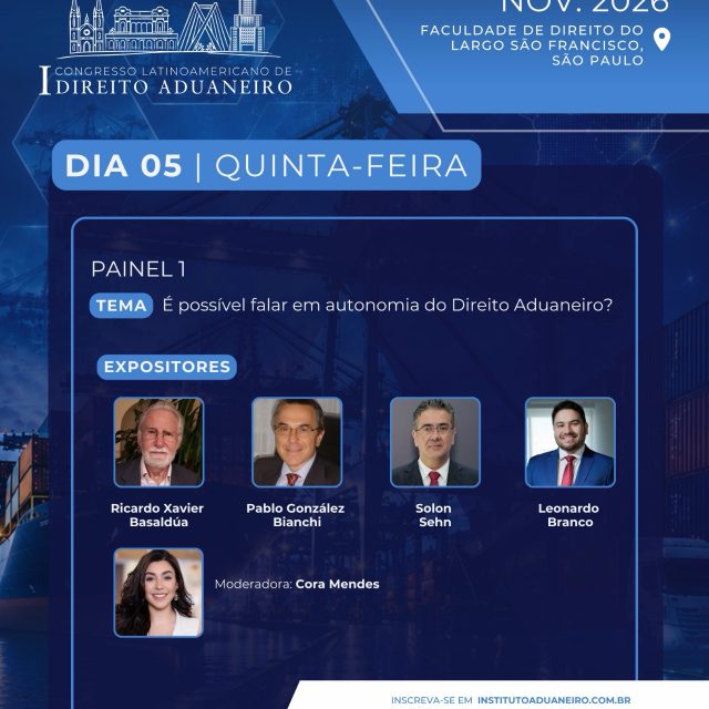 Confira os painéis do primeiro dia do I Congresso Latino-Americano de Direito Aduaneiro!

No dia 5 de novembro, especialistas de diferentes países estarão reunidos para discutir temas fundamentais, desafios e perspectivas do Direito Aduaneiro na América Latina.

Arraste para o lado e conheça os painéis e seus participantes!

📍 Faculdade de Direito da USP – São Paulo
📅 5 e 6 de novembro de 2026

🔗 Garanta sua inscrição pelos sites:
institutoaduaneiro.com.br | alda-latam.org