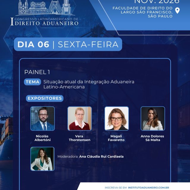 O debate continua no segundo dia do I Congresso Latino-Americano de Direito Aduaneiro!

No dia 6 de novembro, a programação abordará questões essenciais para a integração aduaneira, a facilitação do comércio e o fortalecimento da Justiça Aduaneira na América Latina.

Confira os painéis e os especialistas que farão parte desse encontro!

📍 Faculdade de Direito da USP – São Paulo
📅 5 e 6 de novembro de 2026

🔗 Garanta sua inscrição pelos sites:
institutoaduaneiro.com.br | alda-latam.org