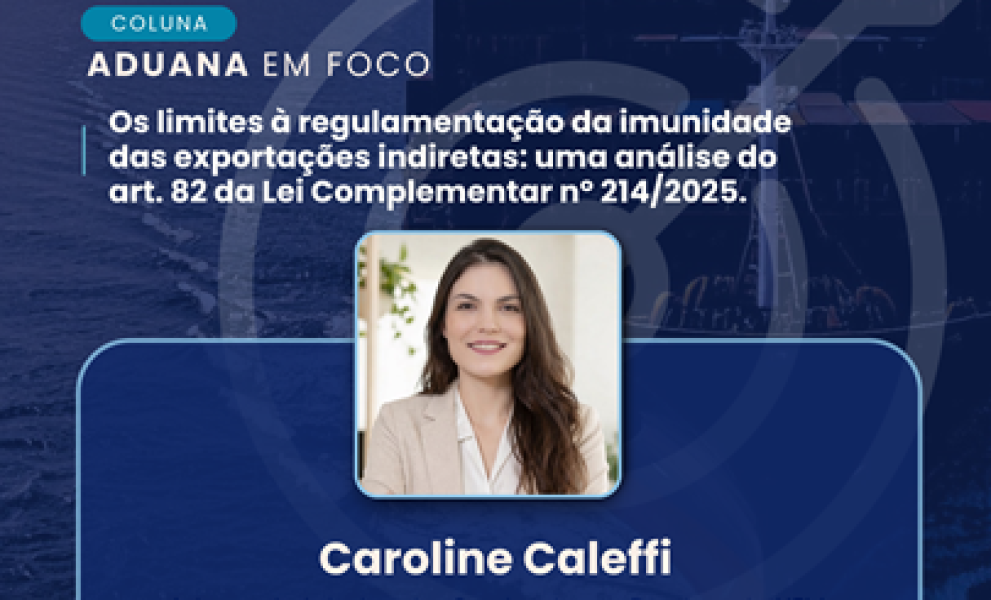 [IPDA] Card - Coluna Aduana em Foco - Caroline Caleffi redimensionado