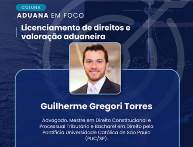 redimensionado [IPDA] Card - Coluna Aduana em Foco - Guilherme Gregori Torres